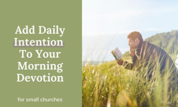 Add Daily Intention To Your Morning Devotion