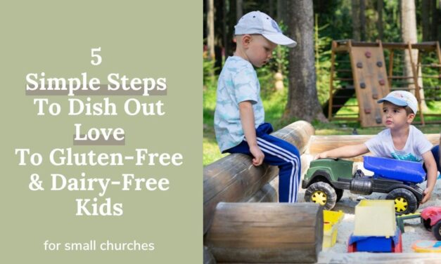 5 Simple Steps To Dish Out Love To Gluten-Free & Dairy-Free Kids