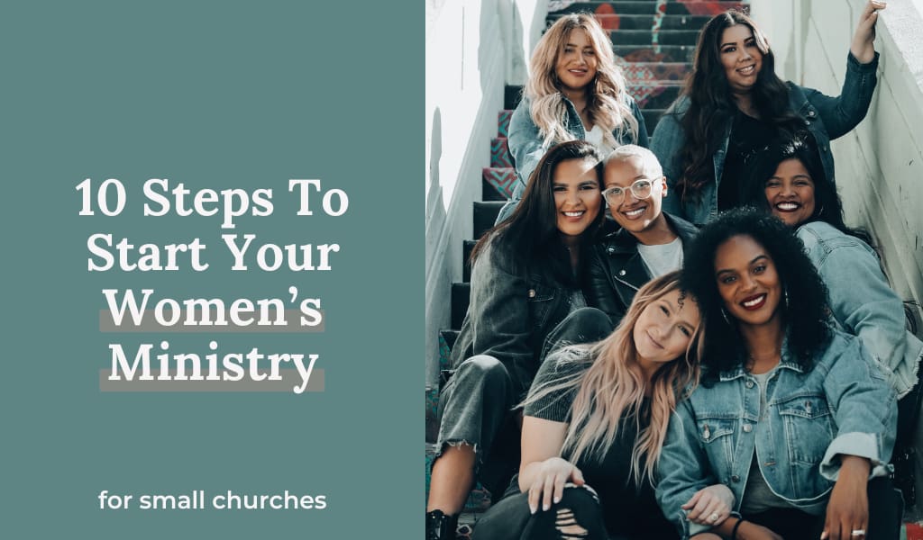 A 4-Week Plan To Start (Or Restart) A Women’s Ministry