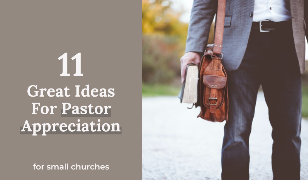 11 Great Ideas For Pastor Appreciation