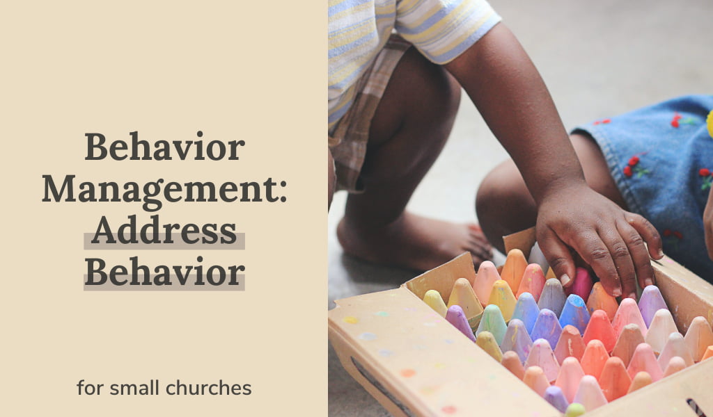 Behavior Management: Address Behavior For Small Churches - Small Church ...