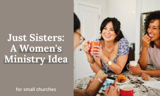 Take The Secret Out Of “Secret Sisters” For Deeper Relationships And Better Follow-Through
