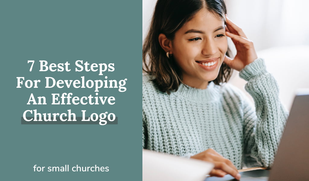 7 Best Steps For Developing An Effective Church Logo 