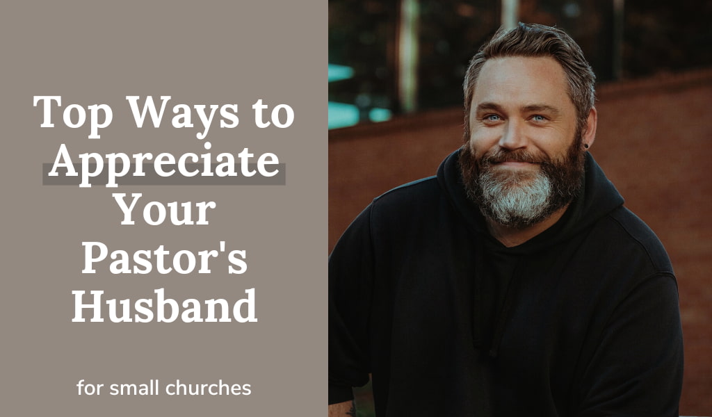 Top Ways To Appreciate Your Pastor’s Husband 
