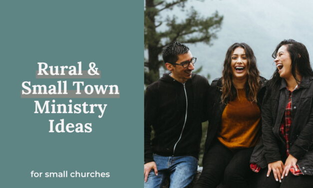 Rural & Small Town Ministry Ideas
