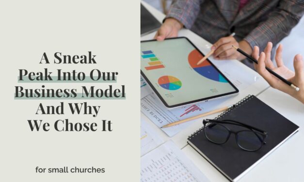 A Sneak Peak Into Our Business Model And Why We Chose It