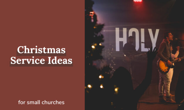 Christmas Service Ideas For Small Churches