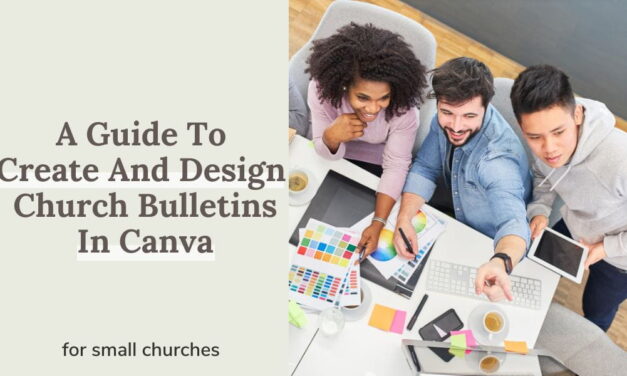 A Guide To Create And Design Church Bulletins In Canva