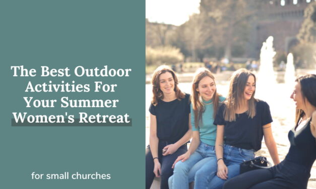 The Best Outdoor Activities For Your Summer Women’s Retreat