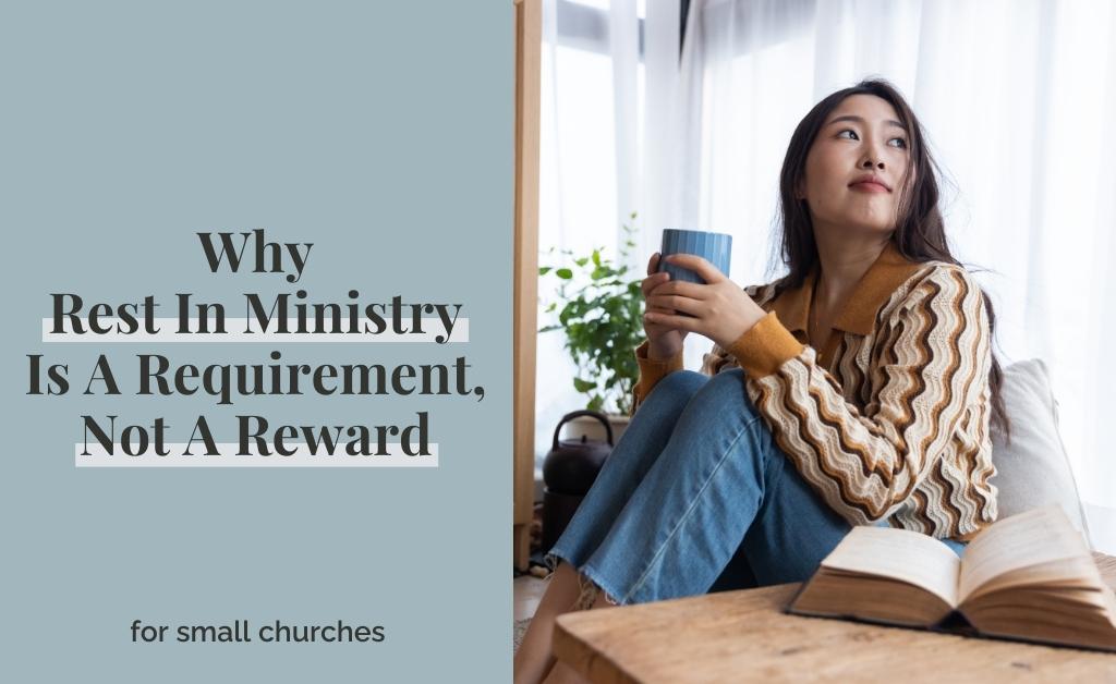 Why Rest In Ministry Is A Requirement, Not A Reward