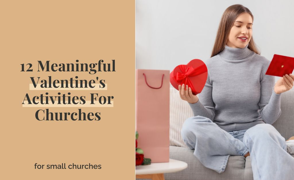 12 Meaningful Valentine’s Activities For Churches