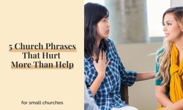 5 Church Phrases That Hurt More Than Help